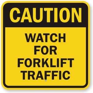  Caution Watch For Forklift Traffic High Intensity Grade 