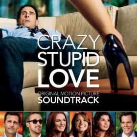  Crazy, Stupid, Love Original Motion Picture Soundtrack 