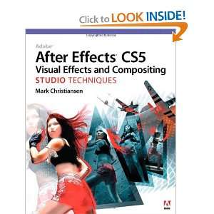  Adobe After Effects CS5 Visual Effects and Compositing 