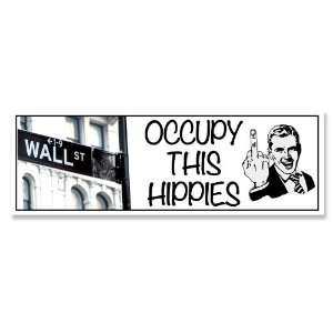   This (Flip the Bird) HIPPIES Anti OWS Bumper Sticker 