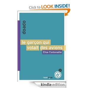 Le garçon qui volait des avions (DoAdo) (French Edition) Elise 