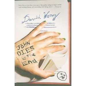  John Dies at the End   [JOHN DIES AT THE END] [Paperback 
