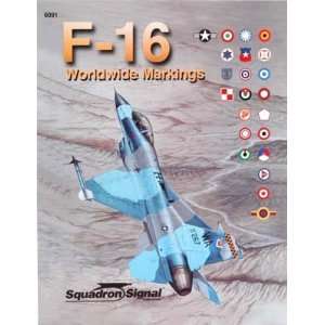  Squadron/Signal Publications F16 Worldwide Markings 
