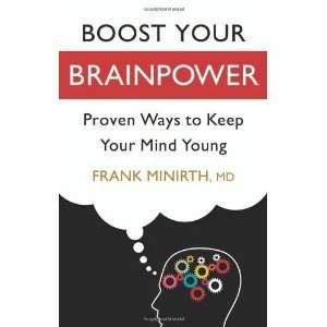   Ways to Keep Your Mind Young [Paperback] Frank M.D. Minirth Books