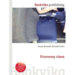  Economy class Ronald Cohn Jesse Russell Books
