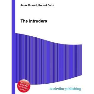  The Intruders Ronald Cohn Jesse Russell Books