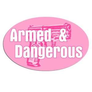  Pink Oval Armed & Dangerous Sticker 