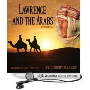 Lawrence and the Arabs (Audible Audio Edition) Robert 