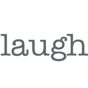  laugh Giant Word Wall Sticker