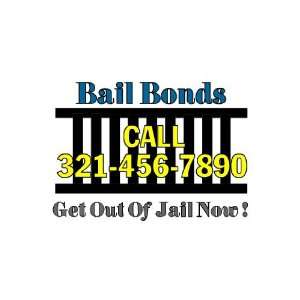  3x6 Vinyl Banner   Bail Bonds Get Out Of Jail Everything 