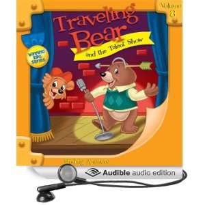  Traveling Bear and the Talent Show (Audible Audio Edition 