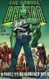 Force To Be Reckoned With (Savage Dragon, Vol. 2)