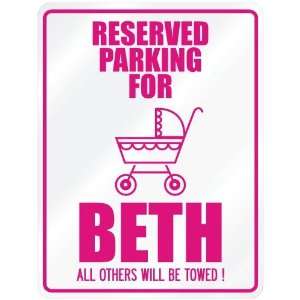  New  Reserved Parking For Beth  Parking Name