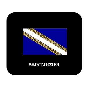  Champagne Ardenne   SAINT DIZIER Mouse Pad Everything 
