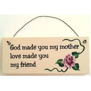  Gift for MomGod made you my Mother, Love made you my 