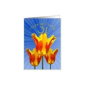  31st surprise party card, tulips full of sunshine Card 