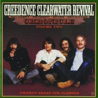 Chronicle Vol. 2 Twenty Great CCR Classics by Creedence Clearwater 
