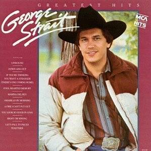 George Strait   Greatest Hits by George Strait