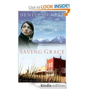 Saving Grace (The New Heights Series) Denise Hunter  