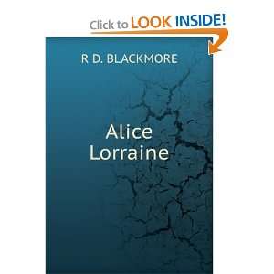  Alice Lorraine R D. BLACKMORE Books