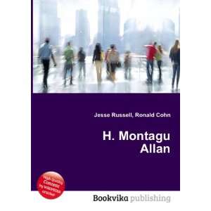  H. Montagu Allan Ronald Cohn Jesse Russell Books