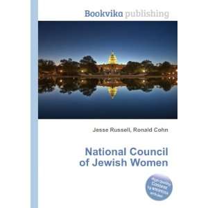    National Council of Jewish Women Ronald Cohn Jesse Russell Books