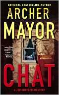 Chat (Joe Gunther Series #18) Archer Mayor