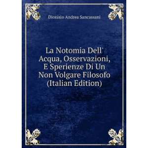   Volgare Filosofo (Italian Edition) Dionisio Andrea Sancassani Books
