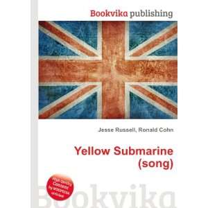  Yellow Submarine (song) Ronald Cohn Jesse Russell Books