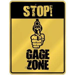  New  Stop  Gage Zone  Parking Sign Name