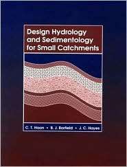 Design Hydrology and Sedimentology for Small Catchments, (0123123402 