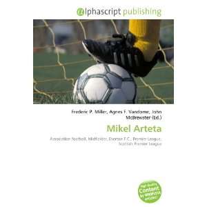 Mikel Arteta (9786132871336) Books