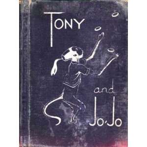  Tony and Jo Jo Arthur I.; Liveright, Alice K.; And 