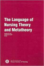 Language of Nursing Theory and Meta Theory, (096563910X), King and 