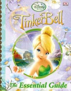   Tinkerbell The Essential Guide by DK Publishing, DK 