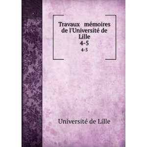   de lUniversiteÌ de Lille. 4 5 UniversiteÌ de Lille 