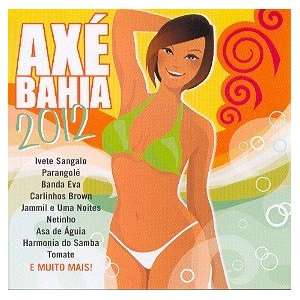    Axe Bahia / Varios   Axe Bahia 2012 AXE BAHIA / VARIOS Music