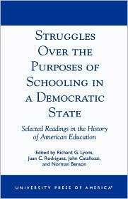 Struggles Over The Purposes Of Schooling In A Democratic State 
