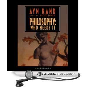    Who Needs It (Audible Audio Edition) Ayn Rand, Lloyd James Books