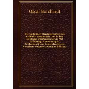   , Volume 4 (German Edition) Oscar Borchardt  Books