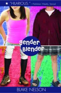   Gender Blender by Blake Nelson, Random House Children 