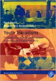 Youth Transitions Processes of Social Inclusion and Patterns of 