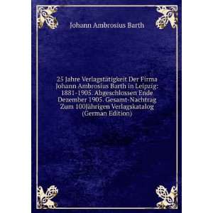   hrigen Verlagskatalog (German Edition) Johann Ambrosius Barth Books