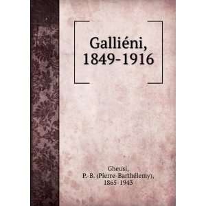   ni, 1849 1916 P. B. (Pierre BarthÃ©lemy), 1865 1943 Gheusi Books
