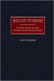 Bound To Bond, (0275972712), Mark Rubinfeld, Textbooks   Barnes 