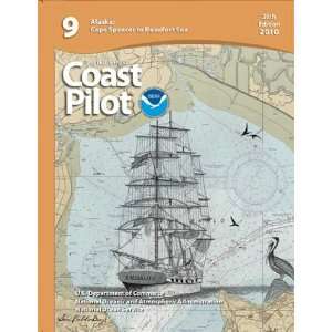    Cape Spencer to Beaufort Sea   28th Edition, 2010 NOS NOAA Books