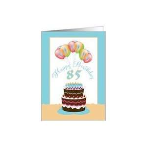  85th Happy Birthday Cake Lit Candles and Balloons Card 