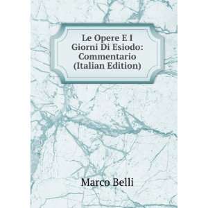   Esiodo Commentario (Italian Edition) Marco Belli  Books