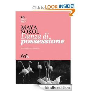 Danza di possessione (Italian Edition) Maya Sokol  Kindle 