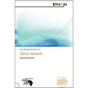    Seiun Award (9786138514060) Claus Matthias Benedict Books